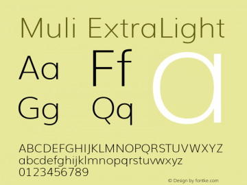 Muli ExtraLight Version 2; ttfautohint (v1.00rc1.6-4cba) -l 8 -r 50 -G 200 -x 0 -D latn -f none -w G Font Sample