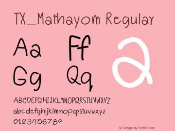 TX_Mathayom Regular Version 1.001 2005 Font Sample