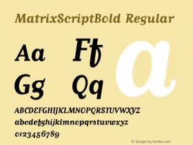 MatrixScriptBold Regular Macromedia Fontographer 4.1 12/21/96 Font Sample