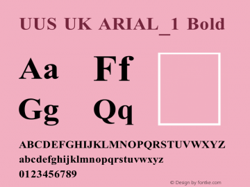 UUS UK ARIAL_1 Bold Version 1.00 August 24, 2004, initial release图片样张