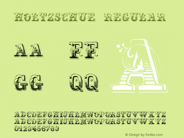 Holtzschue Regular Macromedia Fontographer 4.1 08/04/01 Font Sample