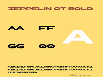 Zeppelin OT Bold Version 1.000;PS 001.000;hotconv 1.0.38 Font Sample