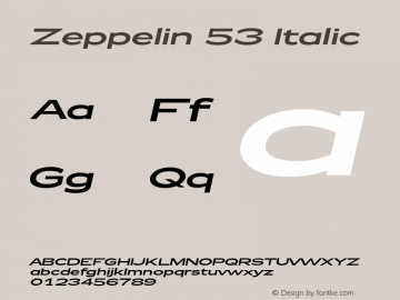Zeppelin 53 Italic Version 1.000;PS 001.000;hotconv 1.0.38 Font Sample