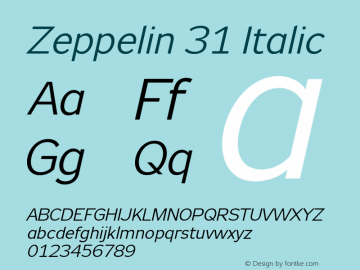 Zeppelin 31 Italic Version 1.000;PS 001.000;hotconv 1.0.38图片样张
