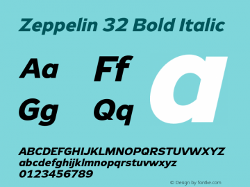 Zeppelin 32 Bold Italic Version 1.000;PS 001.000;hotconv 1.0.38图片样张