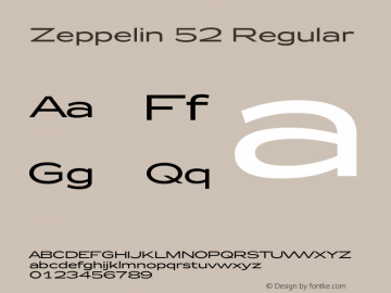 Zeppelin 52 Regular Version 1.000;PS 001.000;hotconv 1.0.38 Font Sample