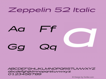 Zeppelin 52 Italic Version 1.000;PS 001.000;hotconv 1.0.38 Font Sample