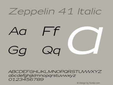 Zeppelin 41 Italic Version 1.000;PS 001.000;hotconv 1.0.38 Font Sample