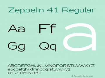 Zeppelin 41 Regular Version 1.000;PS 001.000;hotconv 1.0.38 Font Sample
