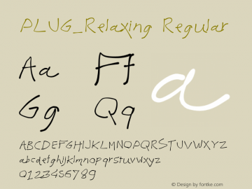 PLUG_Relaxing Regular Version 1.003 2006 Font Sample