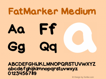 FatMarker Medium Version 001.000 Font Sample