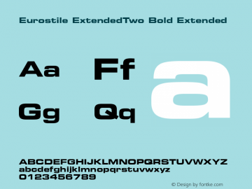 Eurostile ExtendedTwo Bold Extended 001.002 Font Sample