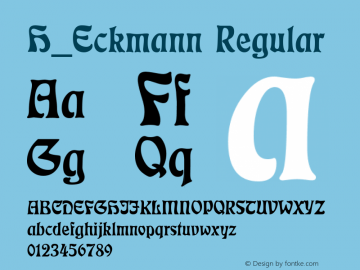 H_Eckmann Regular 1997.01.19 Font Sample