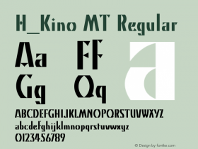 H_Kino MT Regular Version 1.00 Font Sample