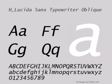 H_Lucida Sans Typewriter Oblique 1997.01.21 Font Sample