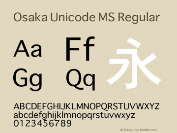 Osaka Unicode MS Regular Version 1.00 Font Sample