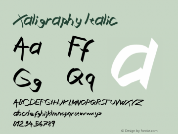 Xaligraphy Italic Version 1.00 November 28, 2006, initial release Font Sample