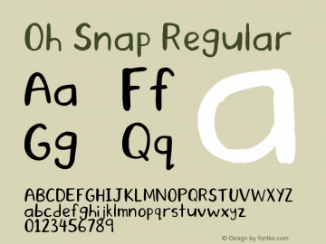 Oh Snap Regular Version 1.00 February 28, 2007, initial release图片样张