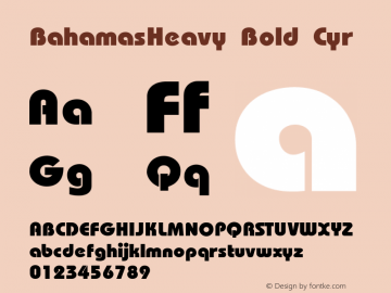 BahamasHeavy Bold Cyr 001.000 Font Sample