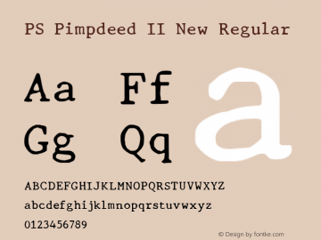 PS Pimpdeed II New Regular Version 2.005 2007 Font Sample