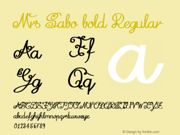 Mrs Sabo bold Regular Version 1.000 2007 initial release Font Sample