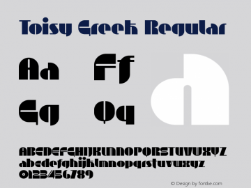 Toisy Greek Regular Version 001.000 Font Sample