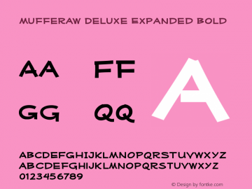 Mufferaw Deluxe Expanded Bold Version 1.0; 2000; initial release Font Sample