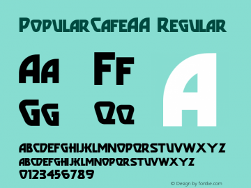 PopularCafeAA Regular Converted from e:\nickfo~1\POCAA___.TF1 by ALLTYPE Font Sample