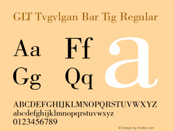 GLT Tvgvlgan Bar Tig Regular Version 2.00 September 7, 2007 Font Sample
