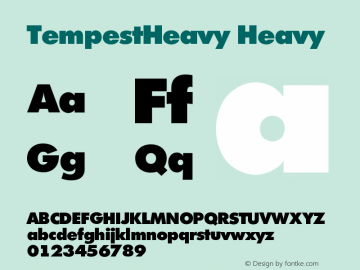TempestHeavy Heavy Version 001.001 Font Sample