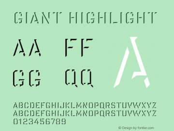 Giant Highlight 001.000 Font Sample