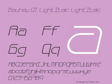 Bauhau OT LightItalic LightItalic Version 1.100图片样张