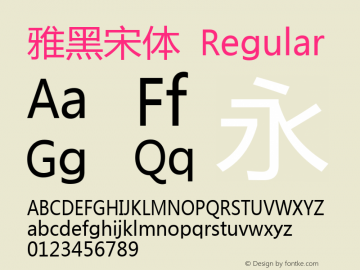 雅黑宋体 Regular Version 1.023, Dec 23, 2008, create by behindchoice.图片样张