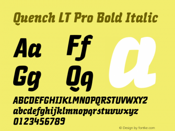 Quench LT Pro Bold Italic Version 1.000;PS 001.000;hotconv 1.0.38 Font Sample