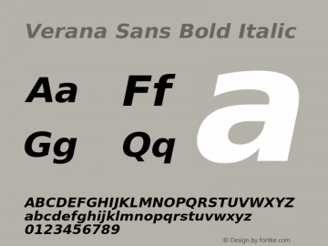 Verana Sans Bold Italic Version 1.001;PS 1.002;Core 1.0.38;makeotf.lib1.6.5960图片样张