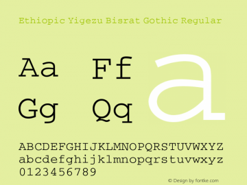 Ethiopic Yigezu Bisrat Gothic Regular Version 1.1; 2008 Font Sample