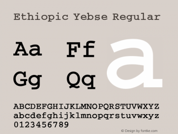 Ethiopic Yebse Regular Version 4.1; 2008 Font Sample