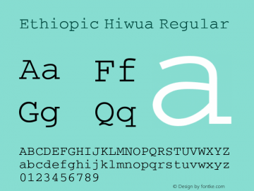 Ethiopic Hiwua Regular Version 4.1; 2008 Font Sample