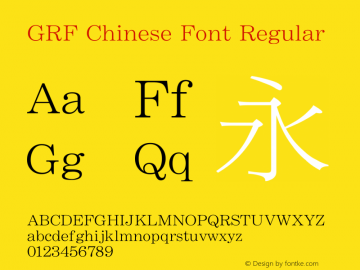 GRF Chinese Font Regular Version 3.01 Font Sample
