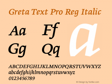 Greta Text Pro Reg Italic Version 1.6; 2008图片样张