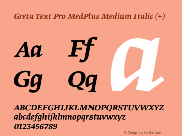 Greta Text Pro MedPlus Medium Italic (+) Version 1.6; 2008图片样张