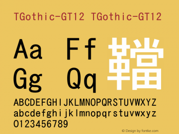 TGothic-GT12 TGothic-GT12 Version 1.00 Font Sample