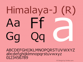 Himalaya-J (R) Version 1.00 January 25, 2009, initial release Font Sample