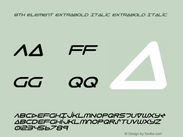 8th Element ExtraBold Italic ExtraBold Italic 001.000图片样张