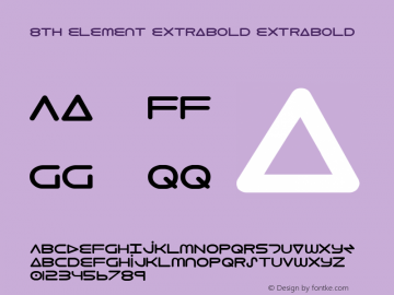 8th Element ExtraBold ExtraBold 001.000 Font Sample