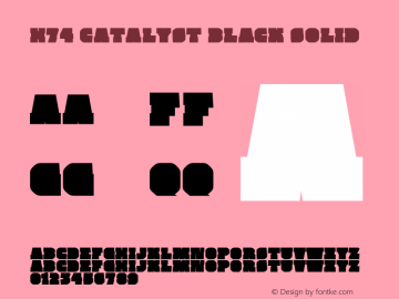 H74 Catalyst Black Solid Fontographer 4.7 2/25/09 FG4M­0000020070 Font Sample