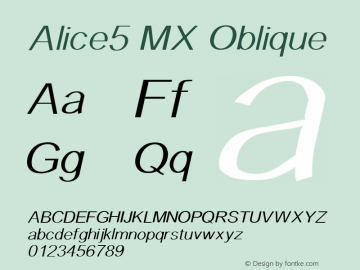 Alice5 MX Oblique Version 001.000 Font Sample