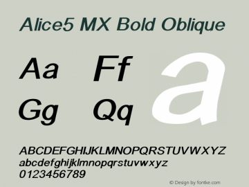 Alice5 MX Bold Oblique Version 001.000 Font Sample
