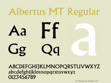 Albertus MT Regular 001.001 Font Sample