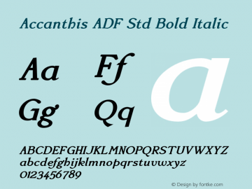 Accanthis ADF Std Bold Italic Version 1.008;FFEdit Font Sample